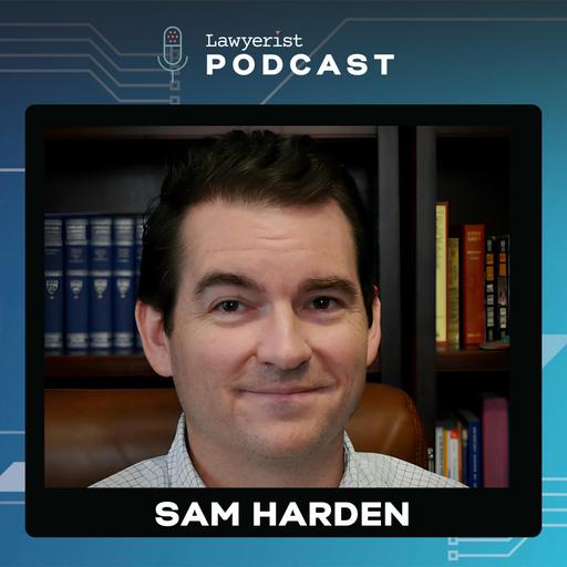 What Claude Means for Law Firms: AI Skills, Connectors, and Workflow Strategy, with Sam Harden