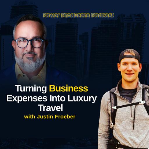 Turning Business Expenses Into Luxury Travel with Justin Froeber