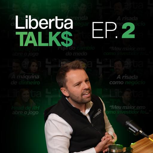 A ROTINA DE UM CFO NO MERCADO FINANCEIRO: COMO ELE INVESTE? | Liberta Talks #2