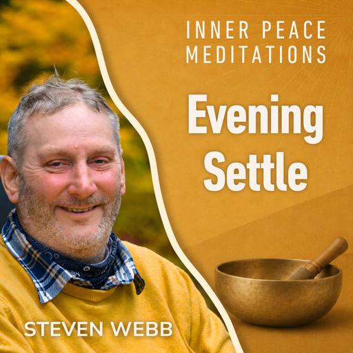 Evening Meditation: Letting the Day Settle Down