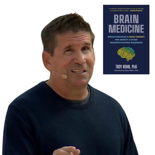#396 Gene Therapy for Anxiety? Precision Psychiatry through CRISPR & RNA