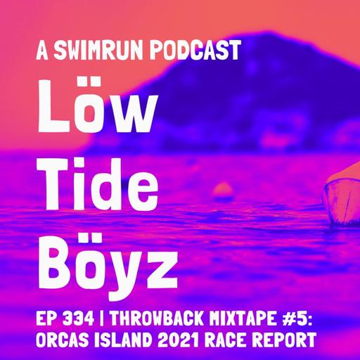 Throwback Mix Tape: Orcas Island Race Report 2021