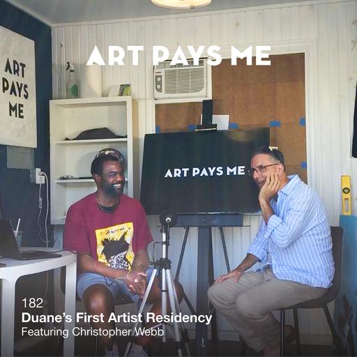 Duane's First Artist Residency: Featuring Christopher Webb