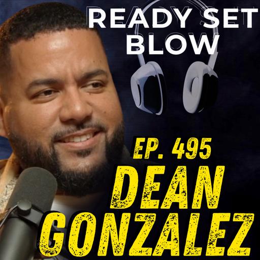 Dean Gonzalez | The Internet Is Rotting Our Brains | Ep. 495