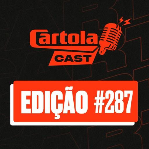 Cartolacast #287 - Rodada #18 se apresenta difícil com vários times desfalcados