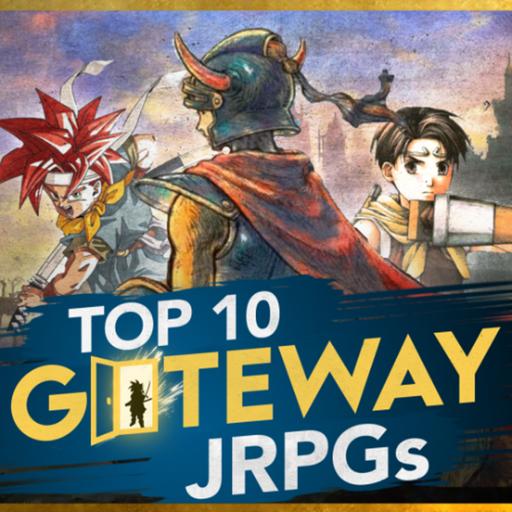 Top 10 Gateway JRPGs | State of the Arc Podcast