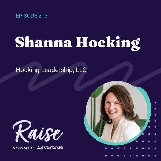 213: Shanna Hocking, Hocking Leadership