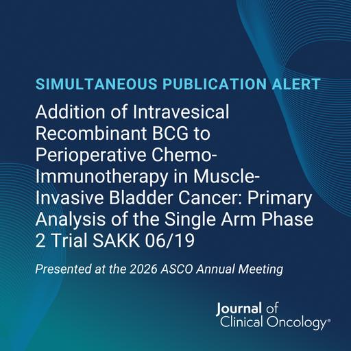 JCO at ASCO 2026: Intravesical Recombinant BCG with Chemo-Immunotherapy in MIBC