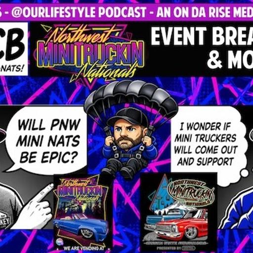 ODB & CB Talk Northwest Mini Nats (Coming Soon) & MORE!