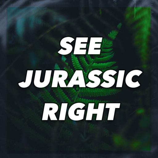 SEE JURASSIC RIGHT EPISODE ONE (NINE-YEAR-ANNIVERSARY!)