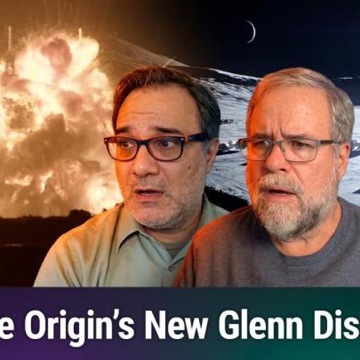 TWiS 212: Kabooms, Starship, and a Moon Base - What New Glenn's Explosion Means for NASA's Moon Base