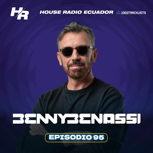 DISCKROKER Presents : House Radio Ecuador 95 | #HRE95 I BENNY BENASSI Guest Mix