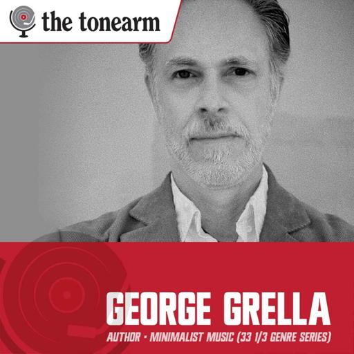 George Grella: The Time-Bending Art of Minimalist Music