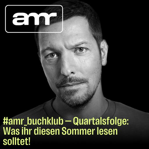 #amr_buchklub — Quartalsfolge: Was ihr diesen Sommer lesen solltet!