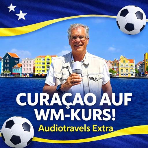 Audiotravels-Extra: Curaçao auf WM-Kurs
