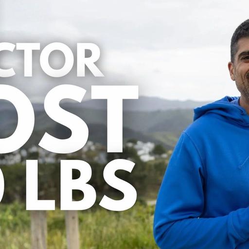The Doctor Who Had to Heal Himself First (And Lost 70 lbs in the Process) Ep. 442