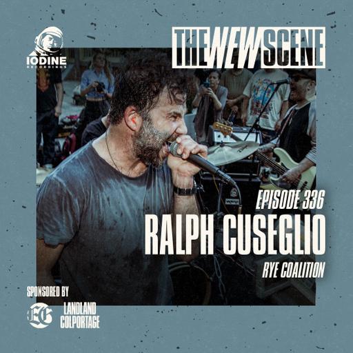 Episode 336: Ralph Cuseglio of Rye Coalition