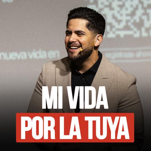 Mi vida por la tuya