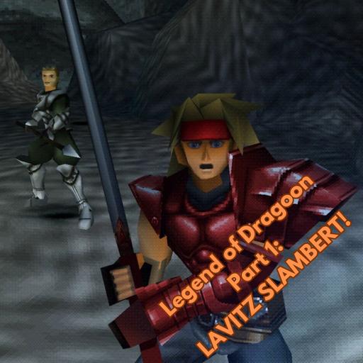 Legend of Dragoon Part 1: LAVITZ SLAMBERT!