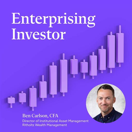 Ben Carlson, CFA: Risk, Reward, and the Real Price of Long-Term Investing