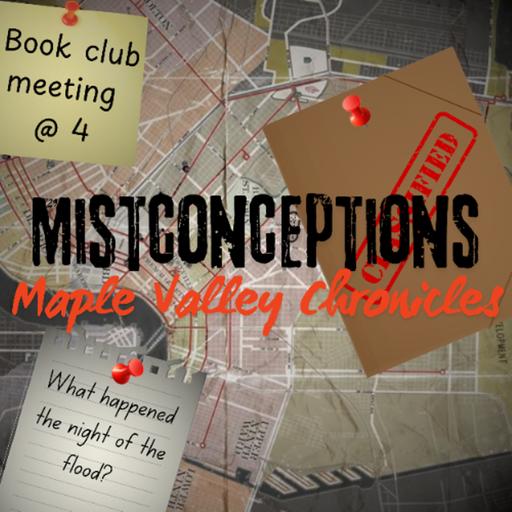 Maple Valley Chronicles S1E18: And Butterfly Bandaids At Night