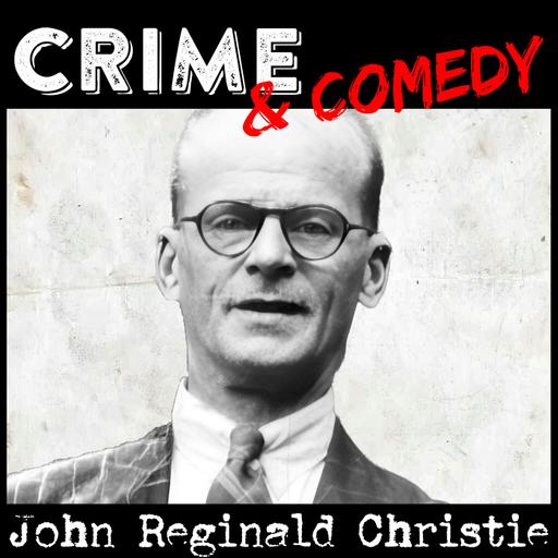 John Reginald Christie - Il Killer di Rillington Place - 212