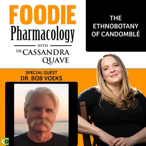 The Ethnobotany of Candomblé with Dr. Bob Voeks