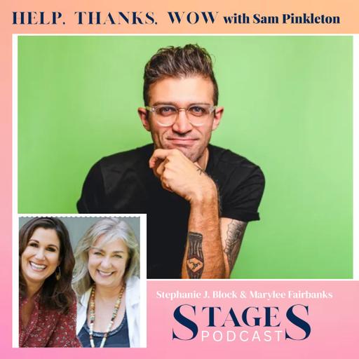 Help Thanks Wow with Sam Pinkleton