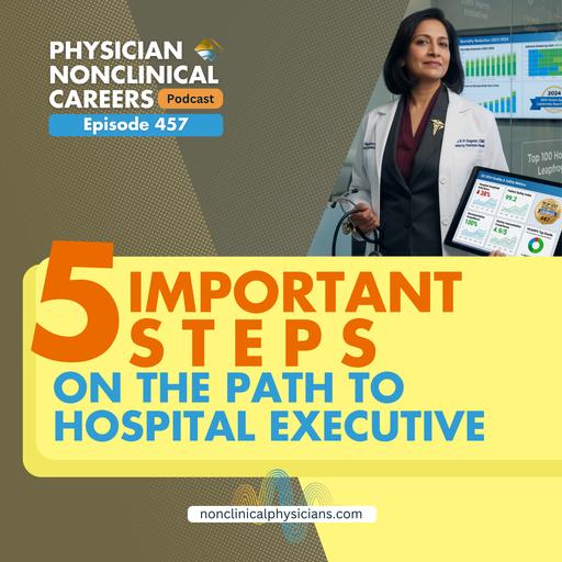 Five Important Steps on the Path to Hospital Executive