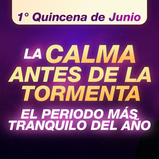 🎁 ¡APROVECHA! El Regalo del Cielo a inicios de Junio - Tránsitos Astrológicos 1ra Quincena de Junio