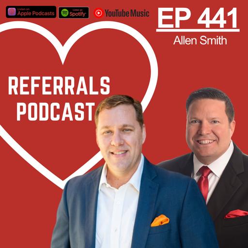 441- 65 Referrals - One Event - $44 Out of Pocket with Allen Smith and Michael J Maher