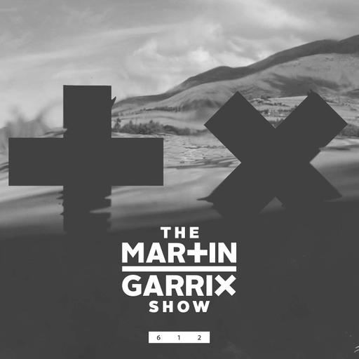 The Martin Garrix Show #612