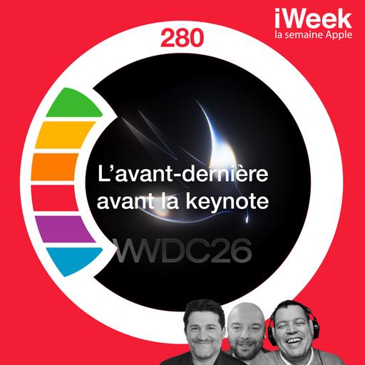 L’avant-dernière avant la keynote de la WWDC26