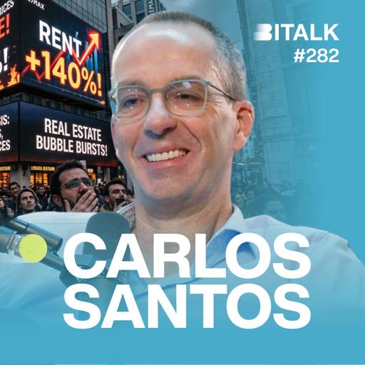 #282: A SOLUÇÃO É PARAR DE COMPRAR CASAS? c/ Carlos Santos