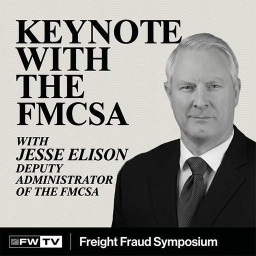 Keynote: Jesse Elison, Federal Motor Carrier Safety Administration | FFS26