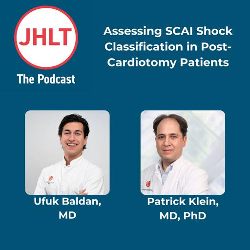 Episode 85: Assessing SCAI Shock Classification in Post-Cardiotomy Patients
