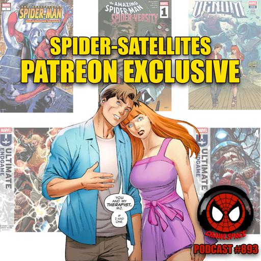 Podcast #893-Spider-Satellites Patreon Exclusive | Venom #258 | Spider-Versity #1 Reviews