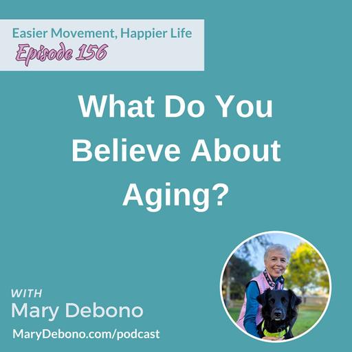 What Do You Believe About Aging?