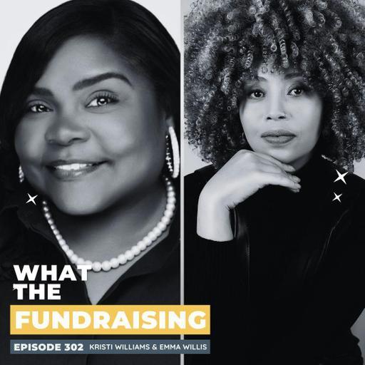 302: Philanthropy's Role in Preserving Black History with Kristi Williams & Emma Willis