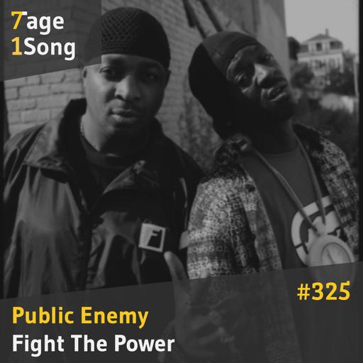 #325 -Public Enemy – Fight The Power