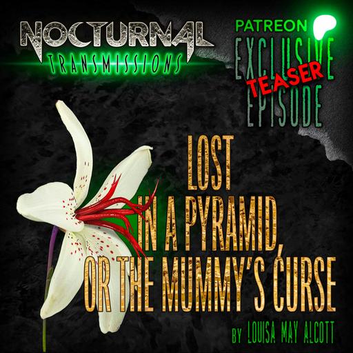 NT Ep 231 [TEASER] - 'LOST IN A PYRAMID, OR THE MUMMY'S CURSE'