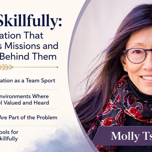 Say It Skillfully: Communication That Strengthens Missions and the People Behind Them