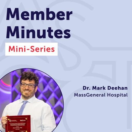 Member Minutes: Mark Deehan, PhD