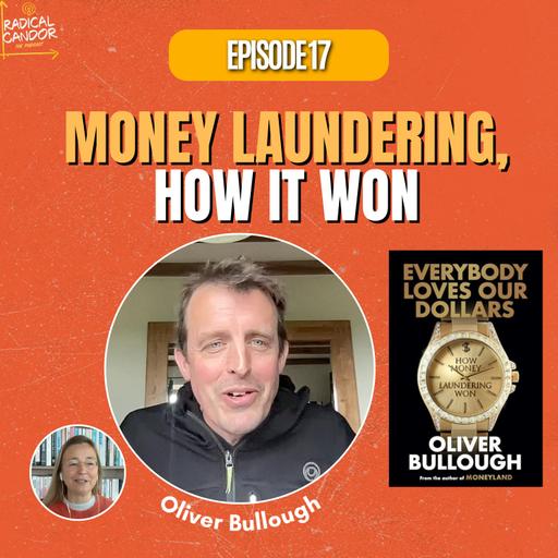 Oliver Bullough - Everybody Loves Our Dollars - S8 | E17