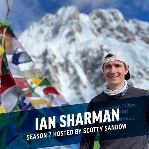 The Art of Ultrarunning w/ Ian Sharman