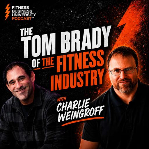 The Tom Brady of the Fitness Industry