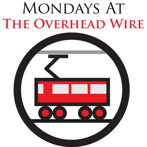 Episode 192: Mondays at The Overhead Wire – No BRT for Christmas, Only Ham