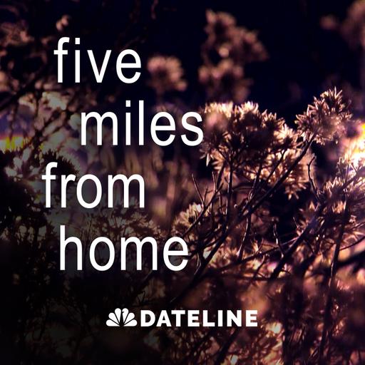 Introducing: Five Miles From Home