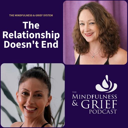 The Relationship Doesn't End: Continuing Bonds (Step 6)