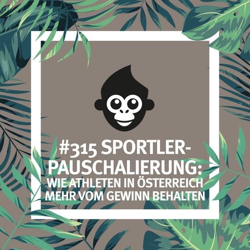 #315 Sportlerpauschalierung: Wie Athleten in Österreich mehr vom Gewinn behalten